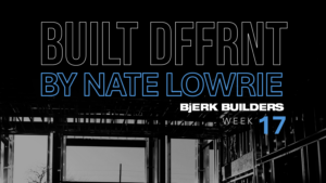 Built Dffrnt: Week 17 – Growth vs. Fixed